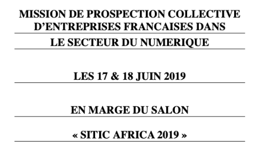 Mission de prospection d'entreprises françaises au SITIC Africa 2019, numérique.