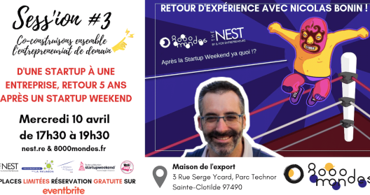 Session #3 sur l'entrepreneuriat, avec Nicolas Bonin, mercredi 10 avril, Sainte-Clotilde.